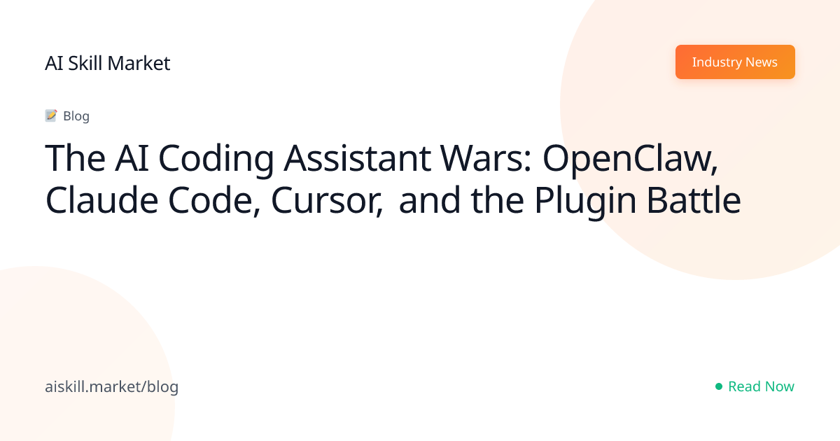 The AI Coding Assistant Wars: OpenClaw, Claude Code, Cursor, and the ...