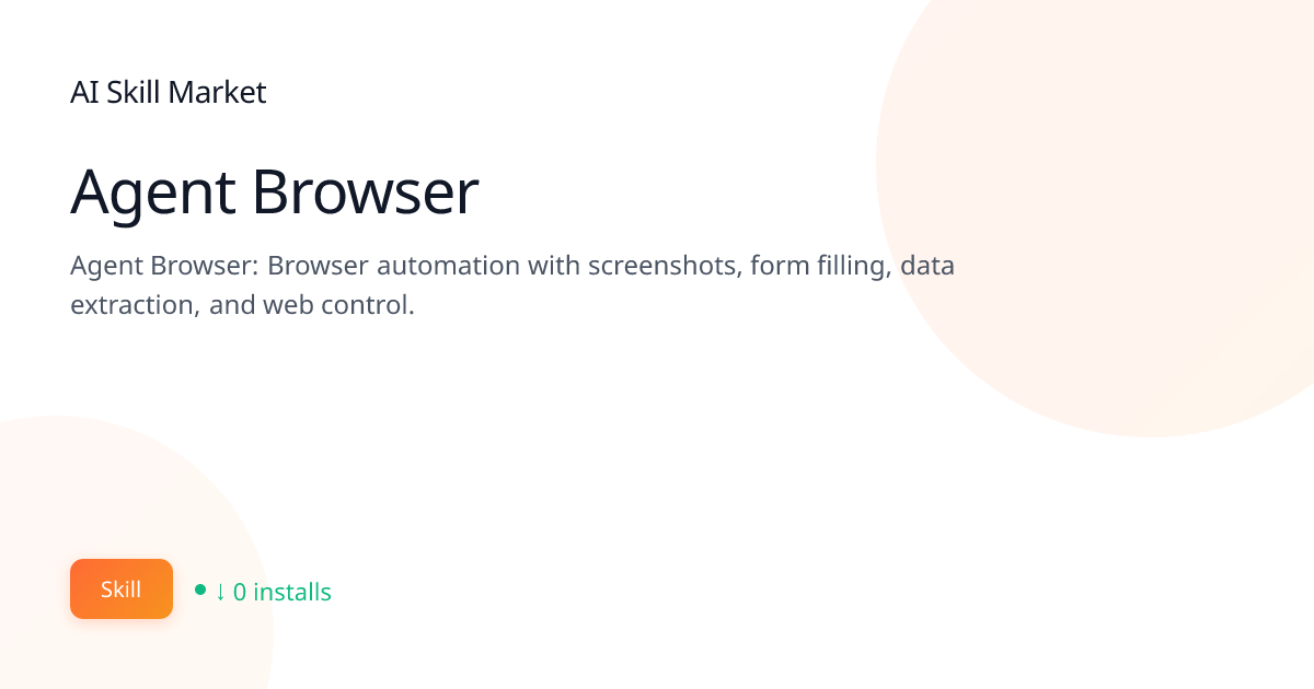 Agent Browser: Data & Analytics for Claude Code | AI Skill Market | AI ...