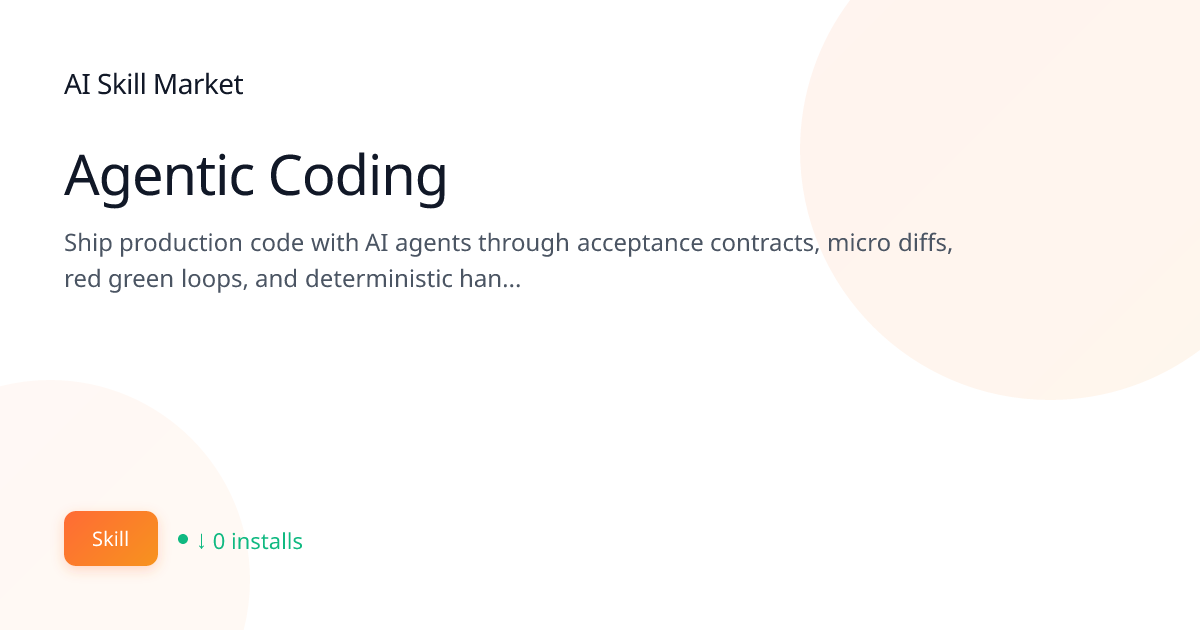 Agentic Coding: Development & Code Tools for Claude Code | AI Skill ...