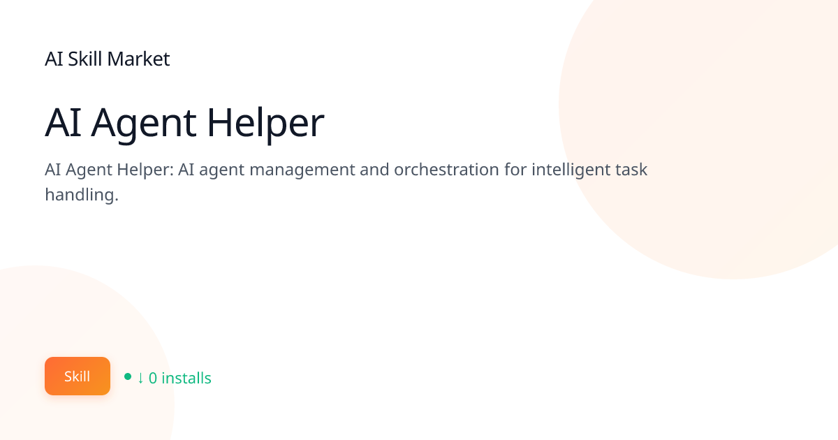 AI Agent Helper: AI & Machine Learning for Claude Code | AI Skill ...