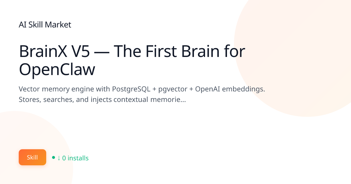 BrainX V5 — The First Brain for OpenClaw: AI & Machine Learning for ...