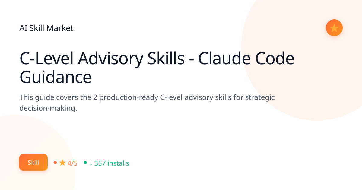 C-Level Advisory Skills - Claude Code Guidance - AI Skill Market | AI ...
