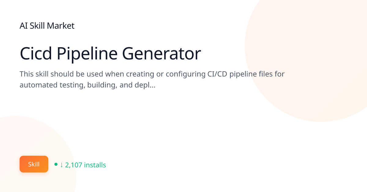 Cicd Pipeline Generator: DevOps & Deployment for Claude Code | AI Skill ...