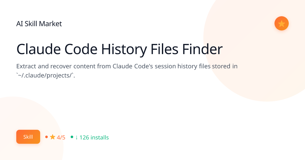 Claude Code History Files Finder - AI Skill Market | AI Skill Market