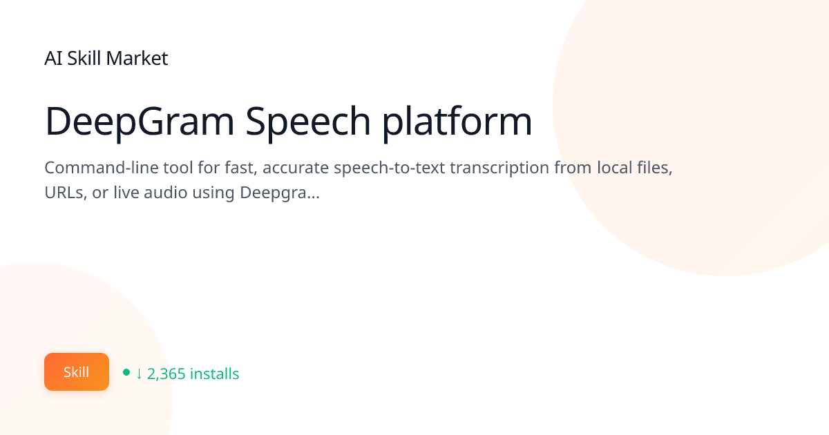 DeepGram Speech platform: Creative & Media for Claude Code | AI Skill ...