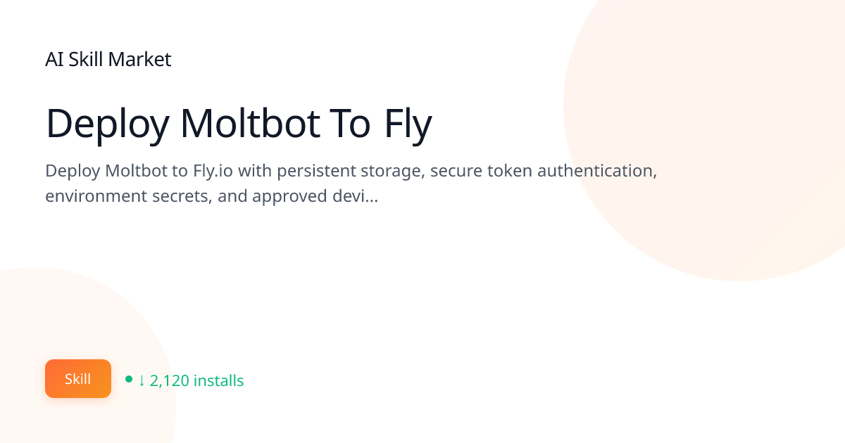Deploy Moltbot To Fly: DevOps & Deployment for Claude Code | AI Skill ...