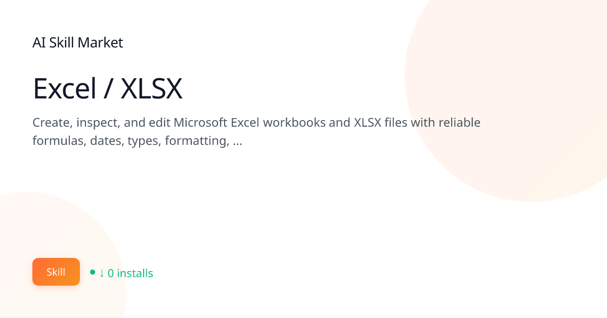 Excel / XLSX: Data & Analytics for Claude Code | AI Skill Market | AI ...