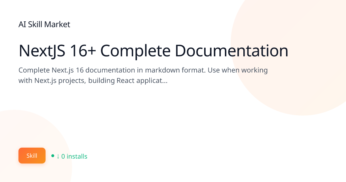 NextJS 16+ Complete Documentation: Development & Code Tools for Claude ...