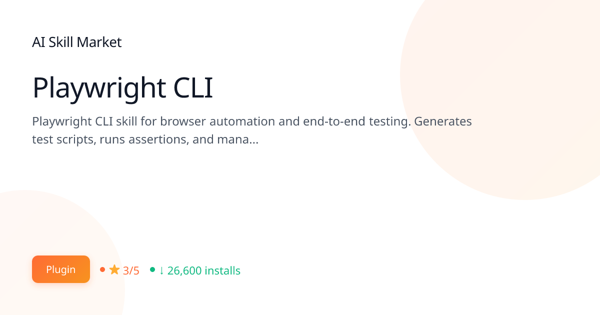 Playwright CLI: Testing for Claude Code | AI Skill Market | AI Skill Market