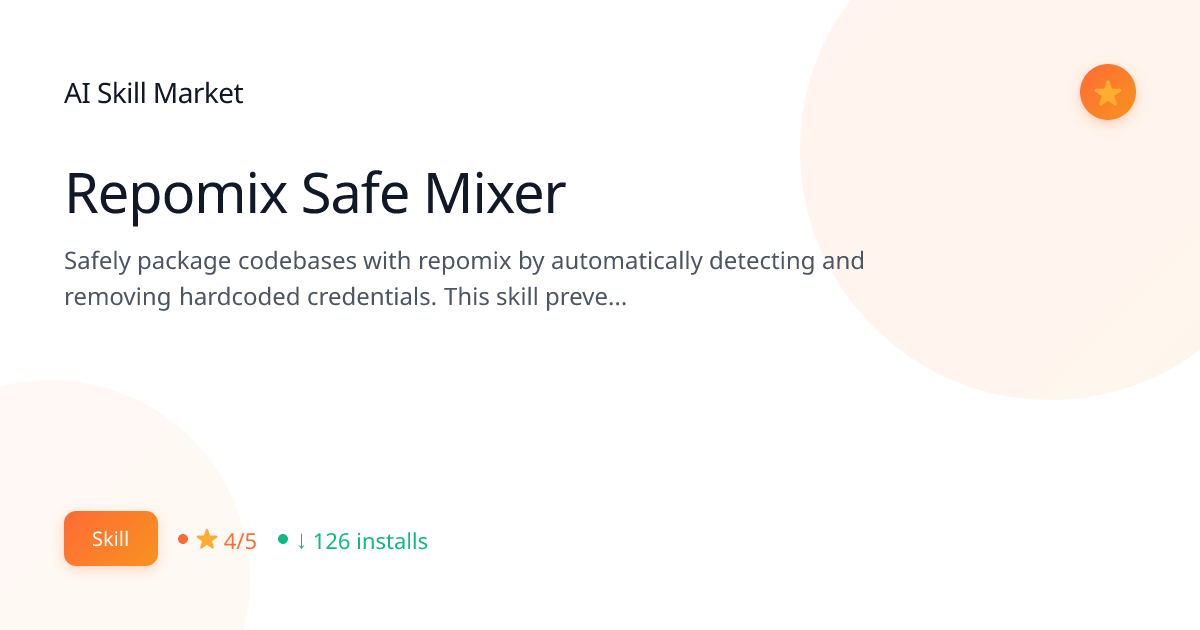 Repomix Safe Mixer - AI Skill Market