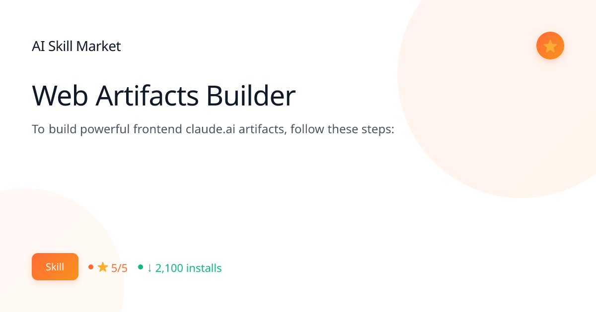 Web Artifacts Builder: Official for Claude Code | AI Skill Market | AI ...