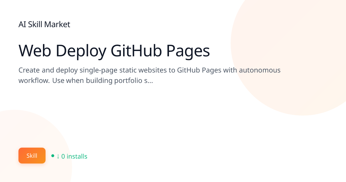 Web Deploy GitHub Pages: DevOps & Deployment for Claude Code | AI Skill ...