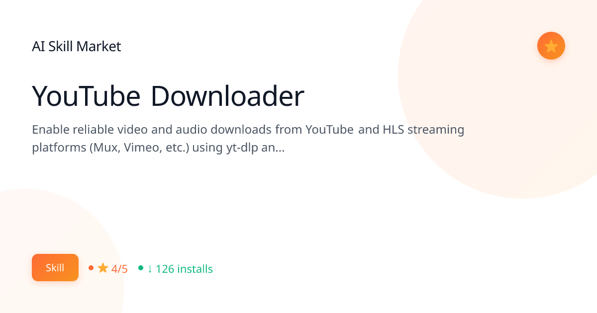 YouTube Downloader - AI Skill Market | AI Skill Market